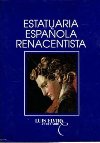 Portada del libro de Estatuaria española renacentista